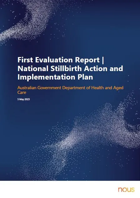 National Stillbirth Action and Implementation Plan - Evaluation Report 2023