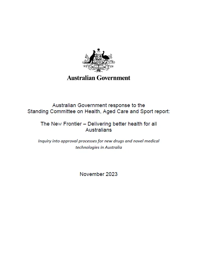 Inquiry into approval processes for new drugs and novel medical technologies in Australia