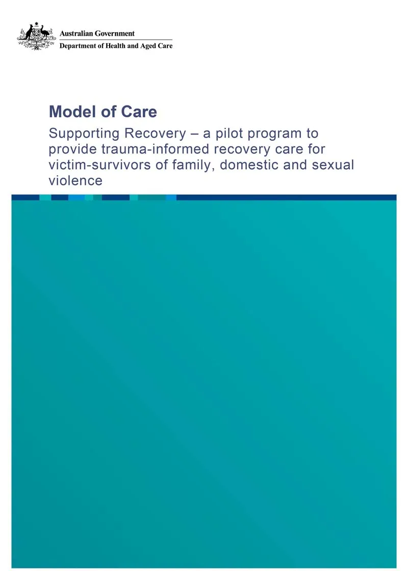 Supporting Recovery Pilot – Model of Care