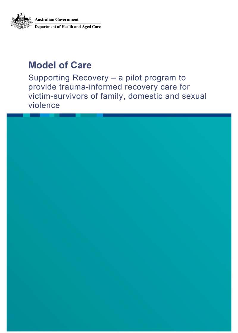 Supporting Recovery Pilot – Model of Care