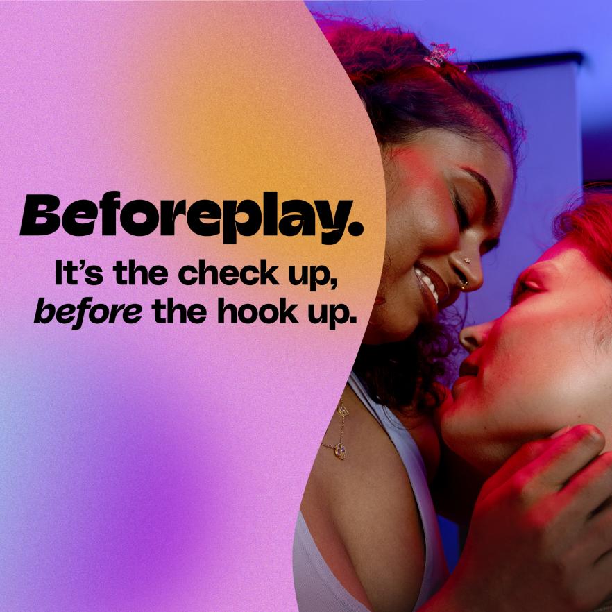 Beforeplay. It's the check up, before the hook up.