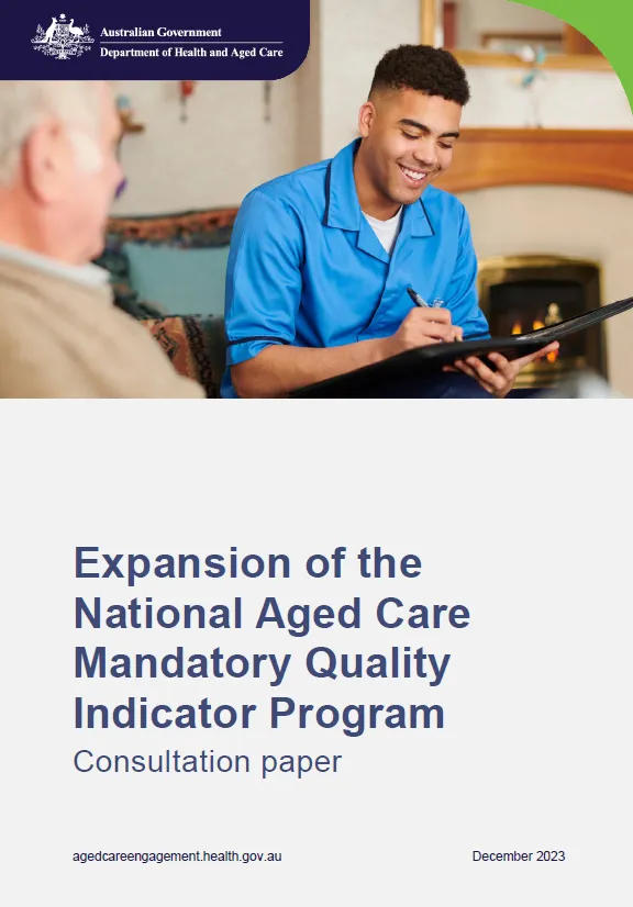 Cover image for Expansion of the National Aged Care Mandatory Quality Indicator Program consultation paper