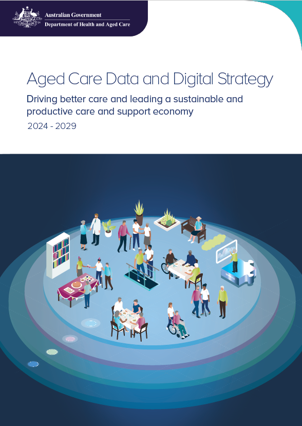 The Aged Care Data and Digital Strategy 2024–2029