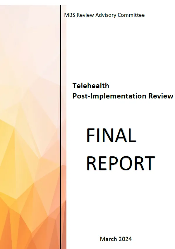 Coverpage MBS Review Advisory Committee – Telehealth Post-Implementation Review Draft Report