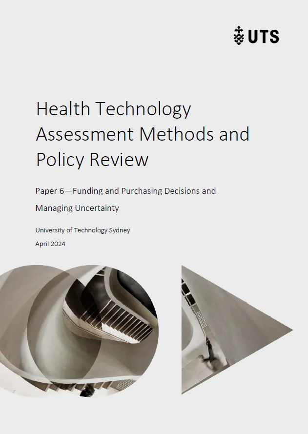 HTA Policy and Methods Review – Funding and purchasing decisions and managing uncertainty