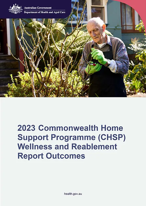 2023 Commonwealth Home Support Programme (CHSP) Wellness and Reablement Report Outcomes