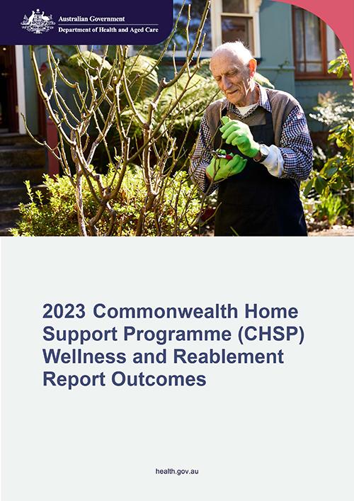 2023 Commonwealth Home Support Programme (CHSP) Wellness and Reablement Report Outcomes