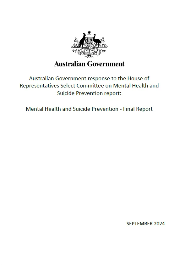Cover page for the Australian Government response to the Mental Health and Suicide Prevention – Final Report