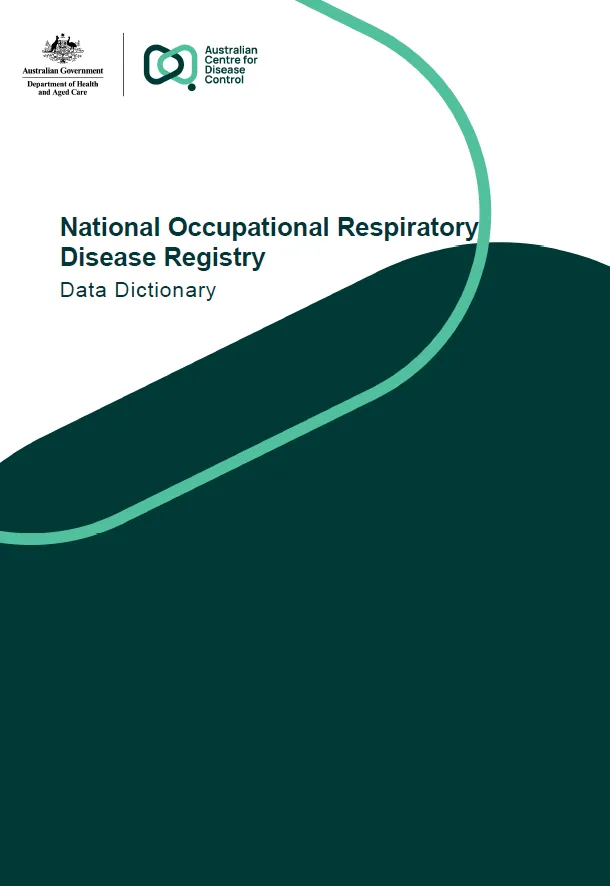 National Occupational Respiratory Disease Registry – Data Dictionary