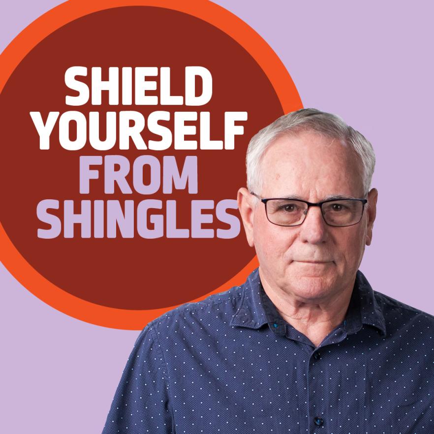 Shield yourself from shingles