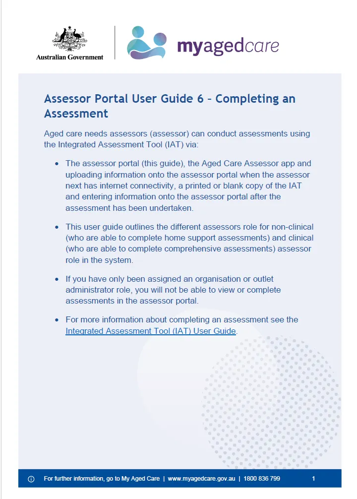 My Aged Care – Assessor Portal User Guide 6 – Completing an assessment