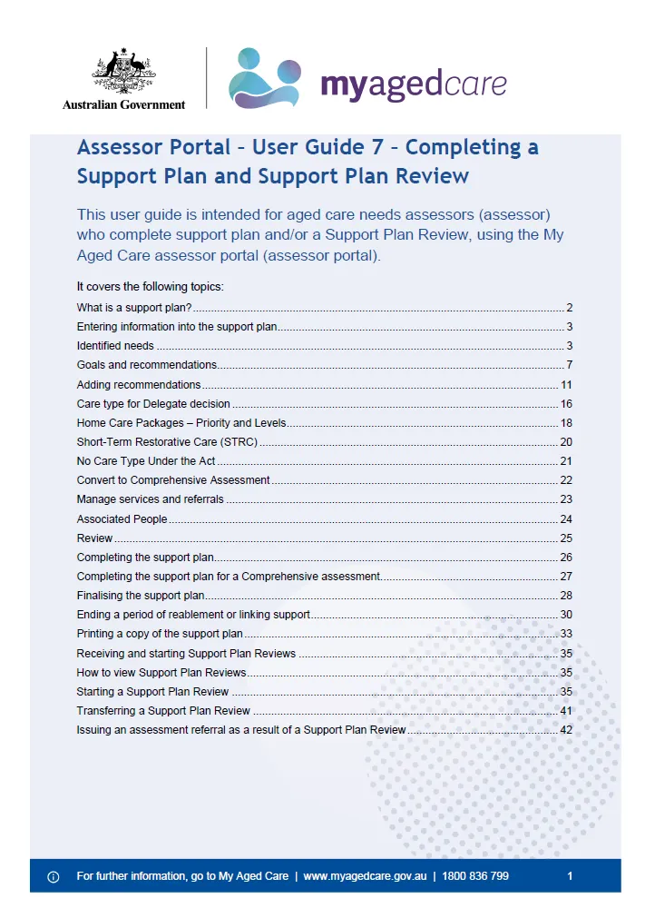 My Aged Care – Assessor Portal User Guide 7 – Completing a support plan and support plan review