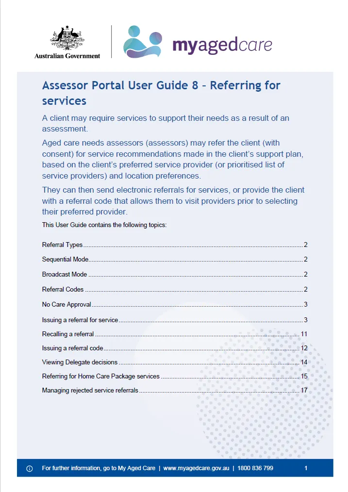 My Aged Care – Assessor Portal User Guide 8 – Referring for services