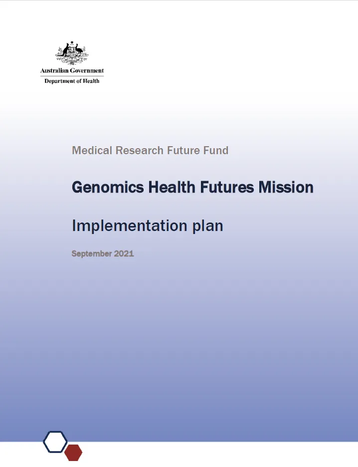 MRFF Genomics Health Futures Mission Implementation Plan – September 2021