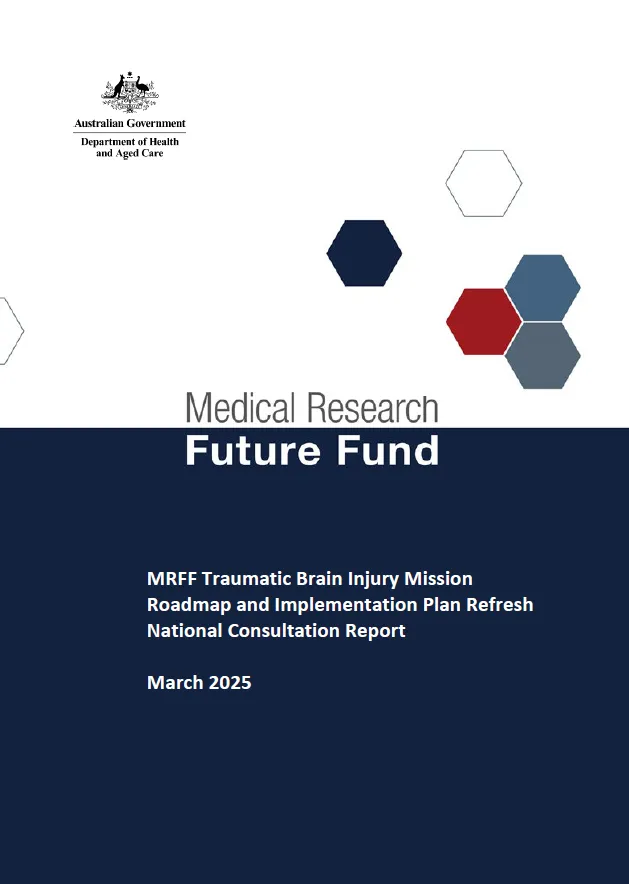 MRFF Traumatic Brain Injury Mission Roadmap and Implementation Plan National Consultation Report