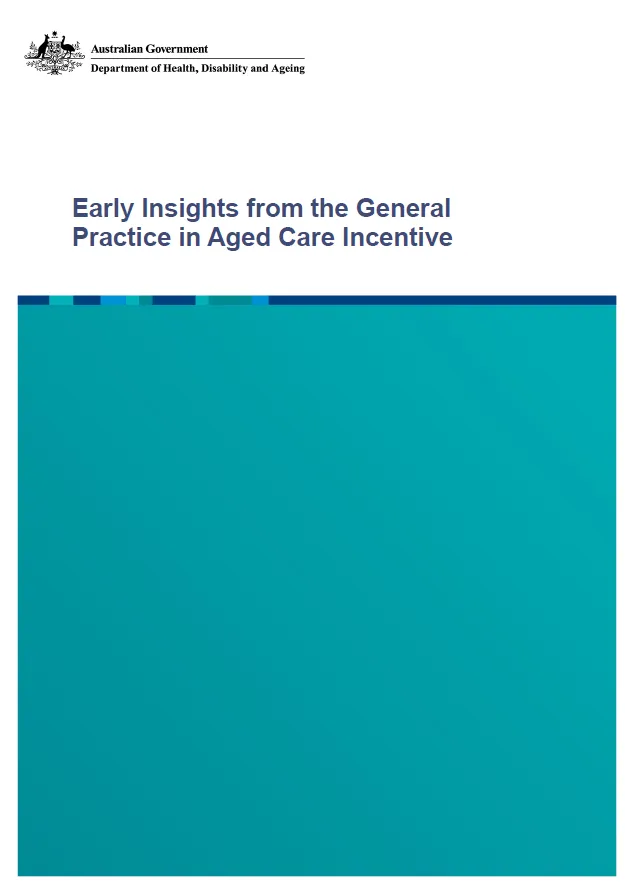 Early Insights from the General Practice in Aged Care Incentive cover page