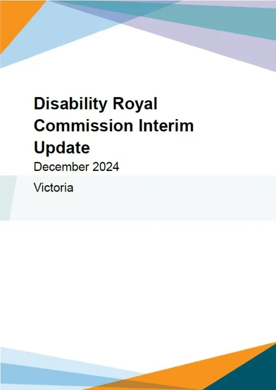 Disability Royal Commission Interim update – Victoria (VIC) – Easy Read cover page