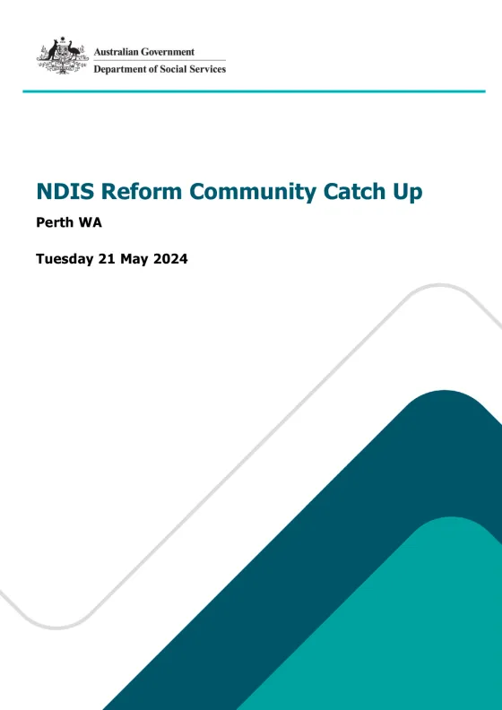 NDIS Reform Community Catch up – 24 May 2024 (Perth) cover page
