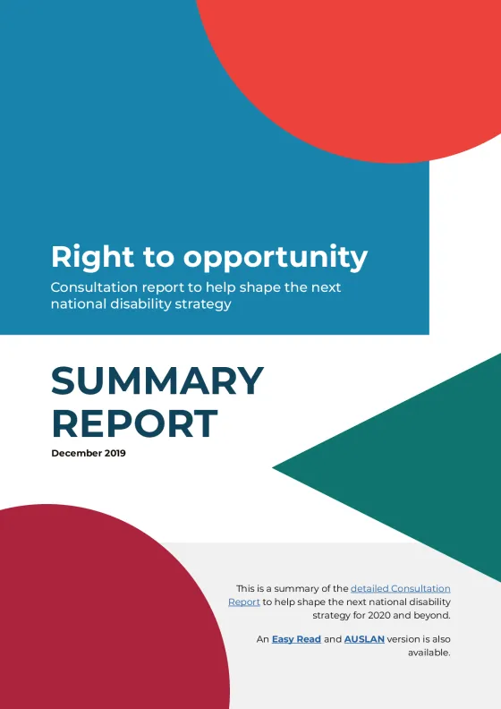 Right to opportunity – Consultation report to help shape the next national disability strategy – Summary report cover page
