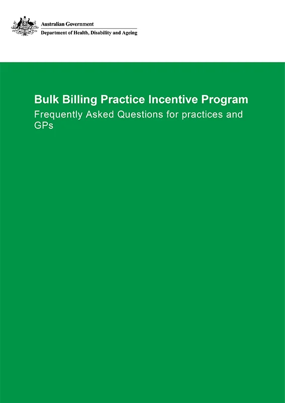 Bulk Billing Practice Incentive Program: frequently asked questions for practices and providers