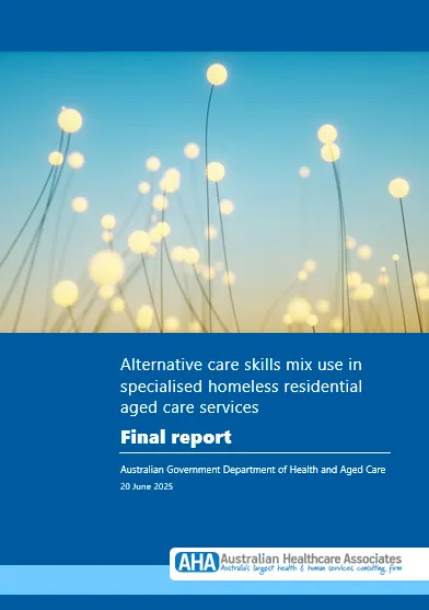 Cover page for the Alternative care skills mix use in specialised homeless residential aged care services