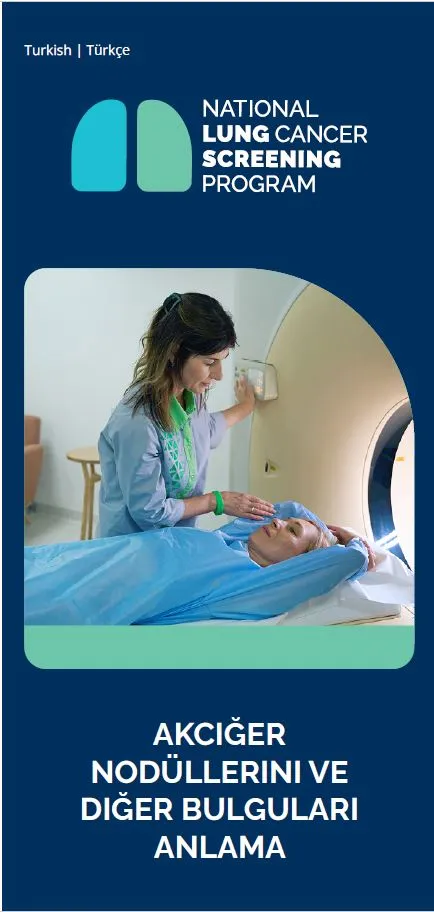 Ulusal Akciğer Kanseri Tarama Programı - Akciğer nodülleri ve diğer bulguları anlama - Broşür