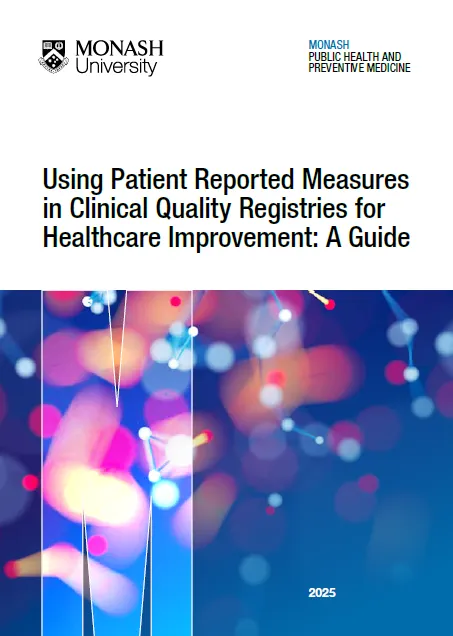 Using Patient Reported Measures in Clinical Quality Registries for Healthcare Improvement A Guide cover page