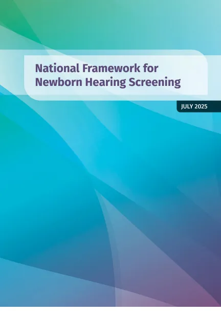 Cover page for the National Framework for Newborn Hearing Screening (July 2025)