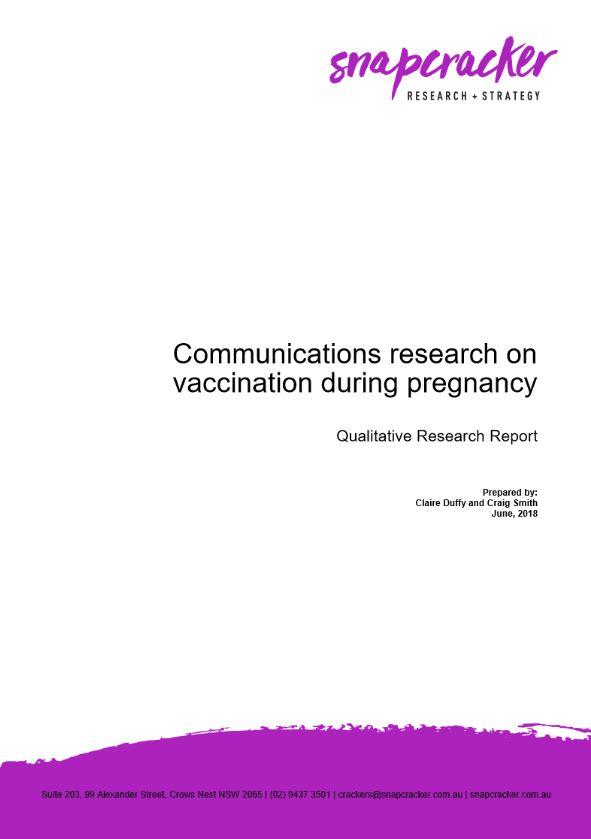 Communications research on vaccination during pregnancy – Qualitative research report 