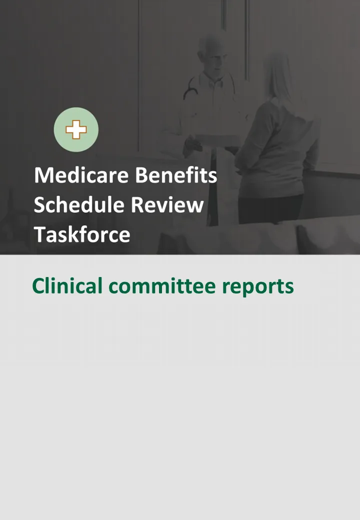 MBS Review clinical committee reports collection