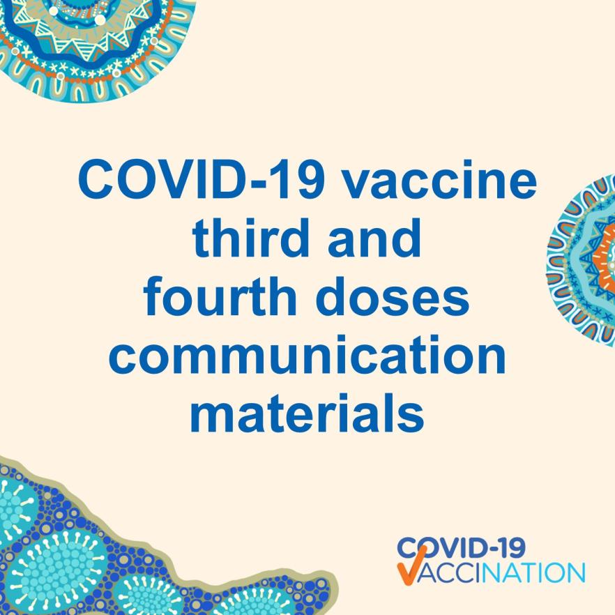 COVID-19 vaccination – Third and fourth doses for Aboriginal and Torres Strait Islander people