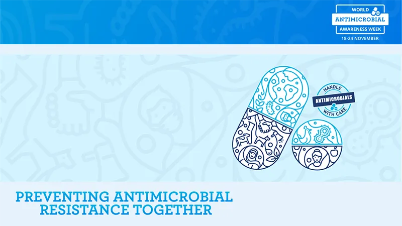 World Antimicrobial Awareness Week – 18 to 24 November 2022
