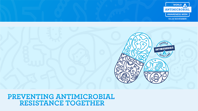 World Antimicrobial Awareness Week – 18 to 24 November 2022