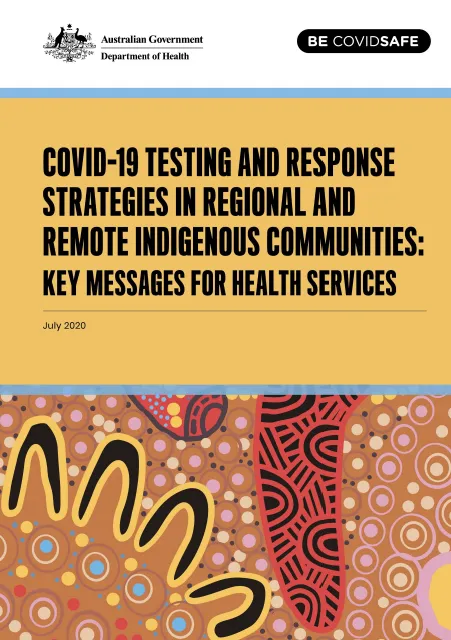 COVID-19 Testing and Response Strategies in Regional and Remote Indigenous Communities: Key Messages for Health Services