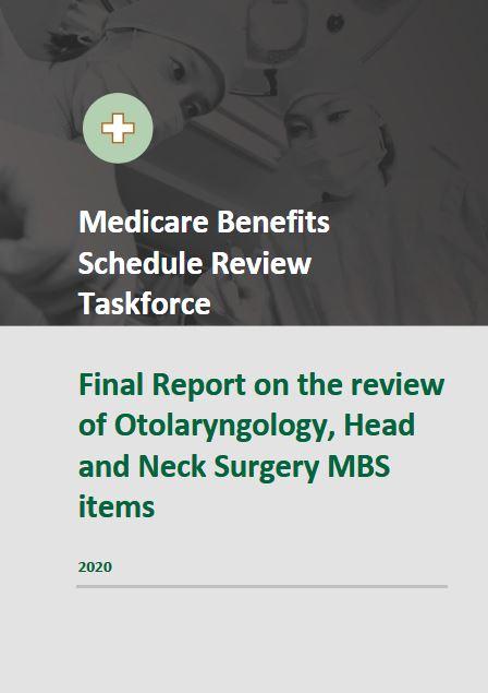Final Report on the review of Otolaryngology, Head and Neck Surgery MBS Items cover