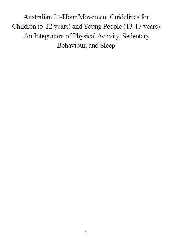 Cover image for Australian 24-hour movement guidelines for children (5 to 12 years) and young people (13 to 17 years): an integration of physical activity, sedentary behaviour, and sleep