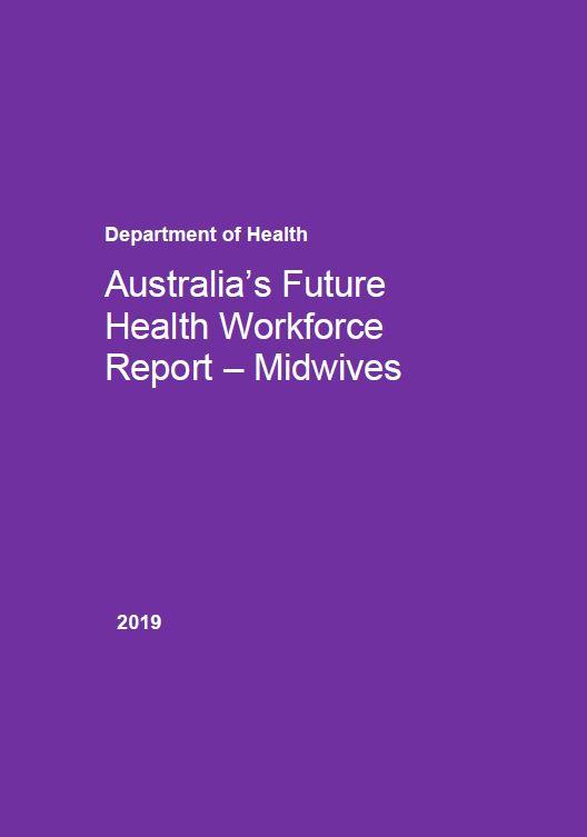 Midwives – Australia’s Future Health Workforce report cover image