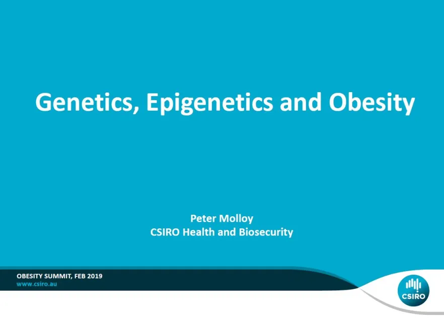 Cover image for National Obesity Summit presentation – Dr Peter Molloy – Genetics, epigenetics and obesity
