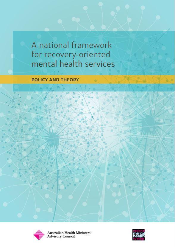 Cover image for A national framework for recovery-oriented mental health services: policy and theory