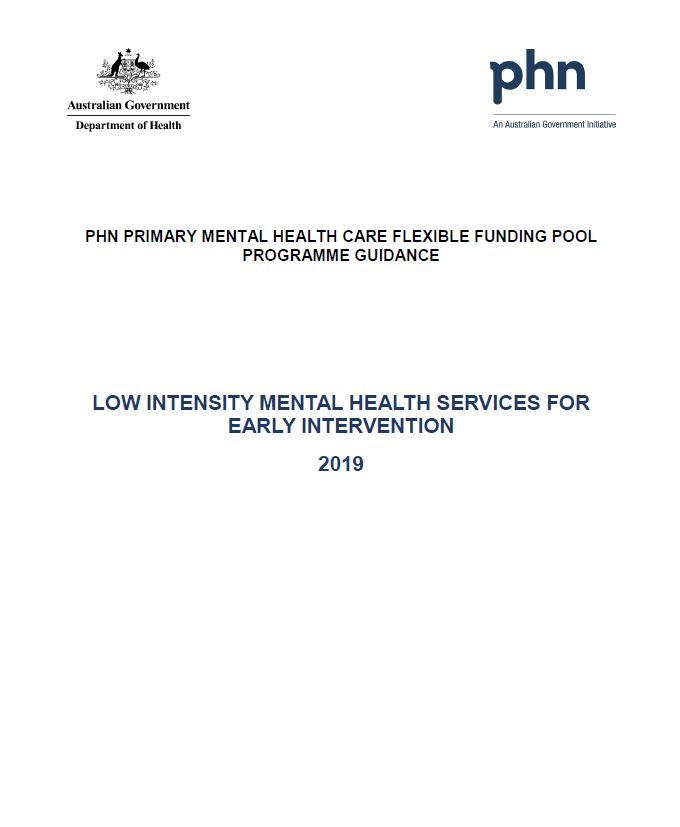 Cover image for Primary Health Networks (PHN) primary mental health care guidance – low intensity mental health services for early intervention