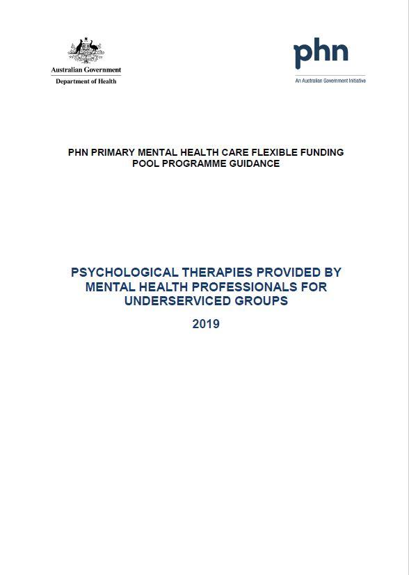 Cover image for Primary Health Networks (PHN) primary mental health care guidance –psychological therapies provided by mental health professionals to underserviced groups