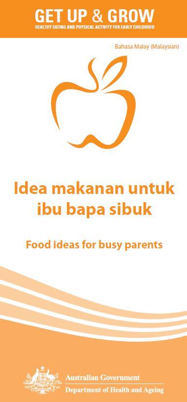 Cover image for Idea makanan untuk ibu bapa sibuk (Food ideas for busy parents)