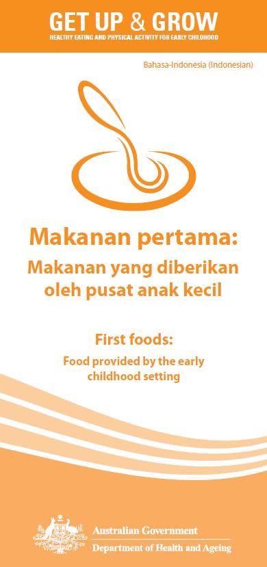 Cover image Makanan pertama: Makanan yang diberikan oleh pusat anak kecil (First foods: food provided by the early childhood setting)
