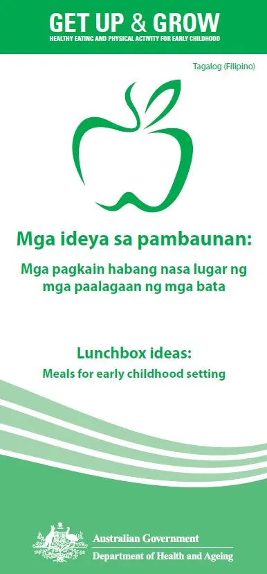 Cover image for Mga ideya sa pambaunan: Mga pagkain habang nasa lugar ng mga paalagaan ng mga bata (Lunchbox ideas: meals for early childhood settings)