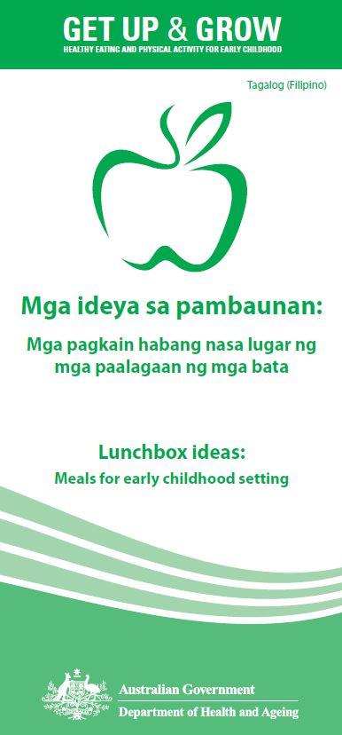 Cover image for Mga ideya sa pambaunan: Mga pagkain habang nasa lugar ng mga paalagaan ng mga bata (Lunchbox ideas: meals for early childhood settings)