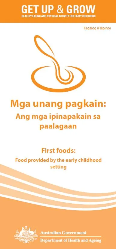 Cover image for Mga unang pagkain: Ang mga ipinapakain sa paalagaan (First foods: food provided by the early childhood setting)