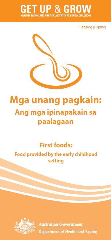Cover image for Mga unang pagkain: Ang mga ipinapakain sa paalagaan (First foods: food provided by the early childhood setting)