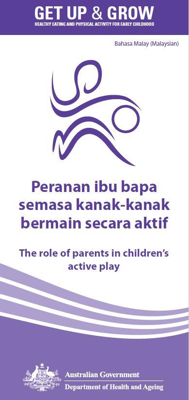 Cover image for Peranan ibu bapa semasa kanak-kanak bermain secara aktif (The role of parents in children’s active play)