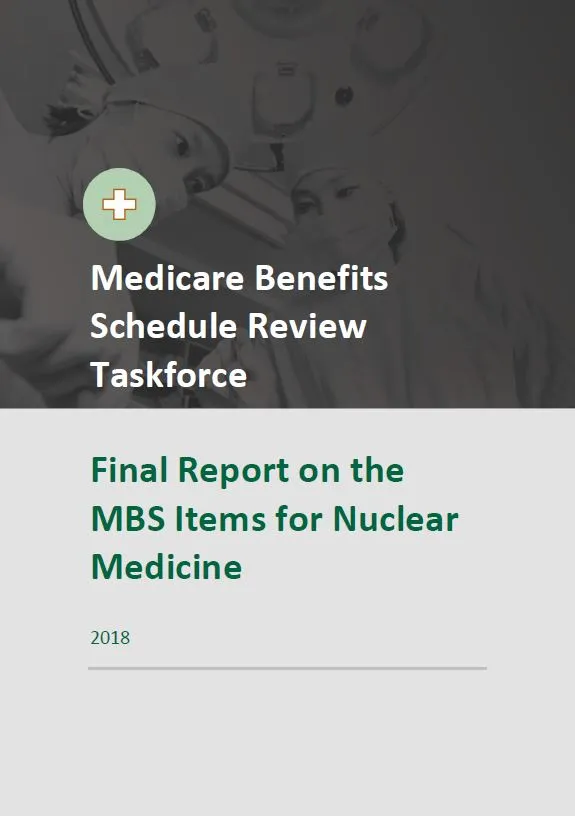 Cover image of Taskforce final report – MBS items for Nuclear Medicine