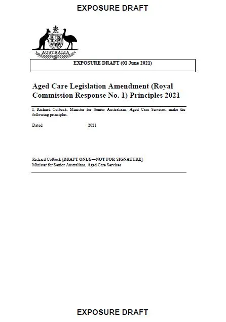 Exposure draft: Aged Care Legislation Amendment (Royal Commission Response No. 1) Principles 2021 